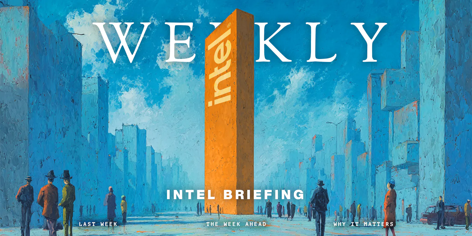 Quality Week Intel The Intel briefing and the investing week ahead - Finimize