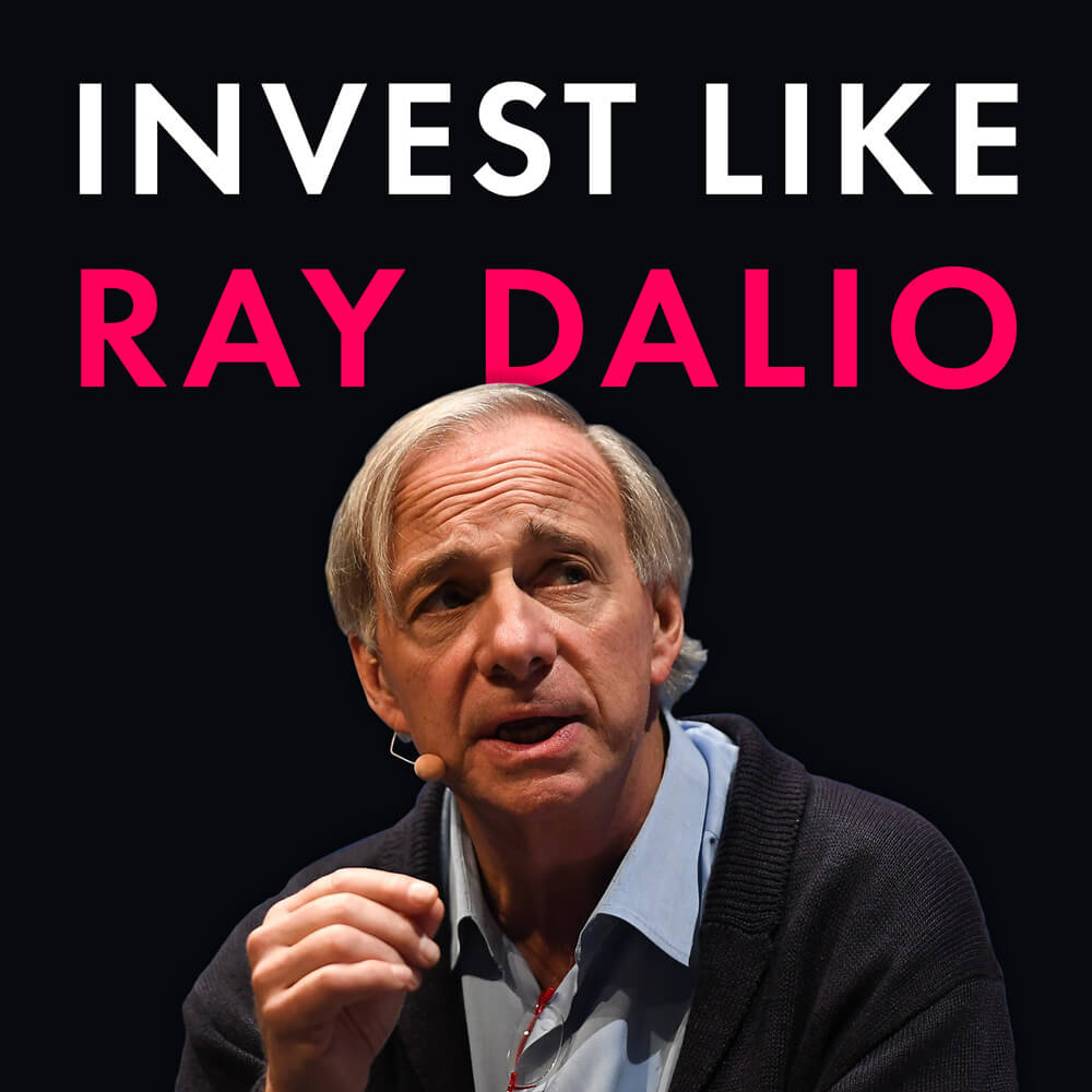 Invest Like Ray Dalio: How To Build A Portfolio That Outperforms No Matter What